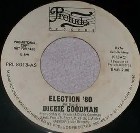 Dickie Goodman - Election '80