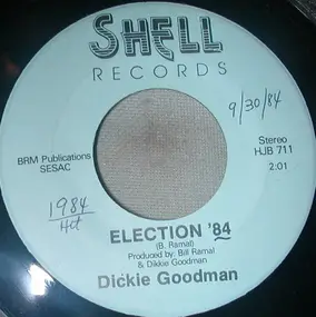 Dickie Goodman - Election '84