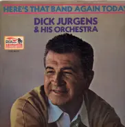 Dick Jurgens - Here´s that band again