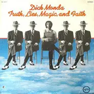 Dick Monda - Truth, Lies, Magic, And Faith