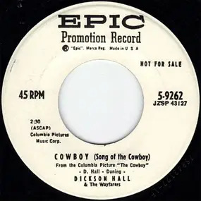Dickson Hall - Cowboy (Song Of The Cowboy) / It's A Long Walk Home