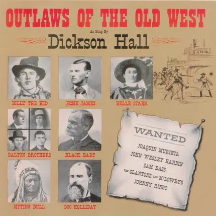 Dickson Hall - Outlaws of the Old West