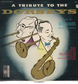 Dick Richards - Tribute To The Dorseys