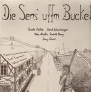 LP - Dickworz Bladde - Die Sens' uffm Buckel