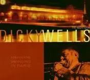 Dicky Wells - Americans Swinging In Par