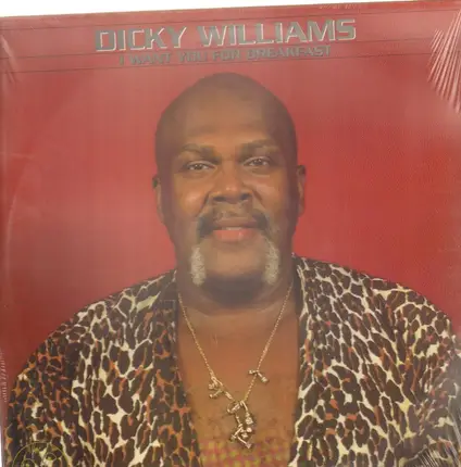 Dicky Williams - I Want You for Breakfast