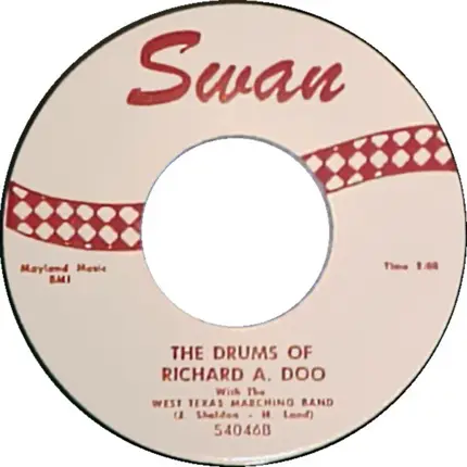 Dicky Doo & The Don'ts / The West Texas Marching Band - Wabash Cannonball / The Drums Of Richard A. Doo