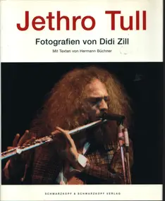 Jethro Tull - Jethro Tull: Photographs by Didd Zill