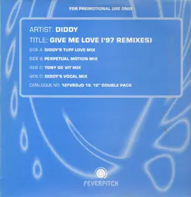 P. Diddy - Give Me Love ('97 Remixes)