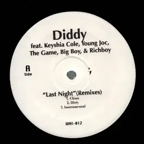 Diddy - Last Night (Remixes) / Laff At Them (Give It To Me Remix)