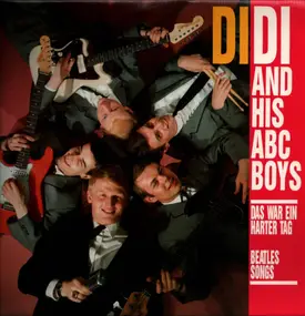 Didi And His ABC Boys - Das war ein harter Tag Beatles Songs