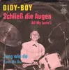7inch Vinyl Single - Didi And His ABC-Boys - Schließ Die Augen ( All My Lovin')