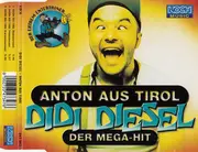 CD Single - Didi Diesel - Anton Aus Tirol