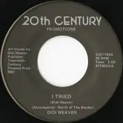 7inch Vinyl Single - Didi Weaver - I Tried / Adios