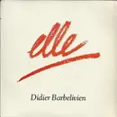 7inch Vinyl Single - Didier Barbelivien - Elle