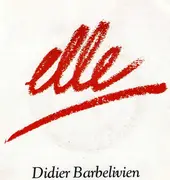 7inch Vinyl Single - Didier Barbelivien - Elle