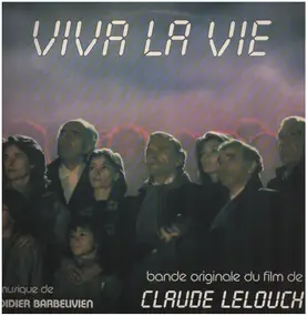Didier Barbelivien - Viva La Vie (Bande Originale Du Film De Claude Lelouch)