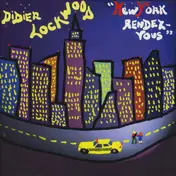 Didier Lockwood - New York Rendez-Vous