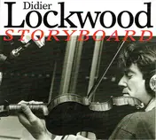Didier Lockwood - Storyboard