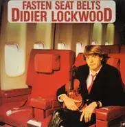 Didier Lockwood - Fasten Seat Belts