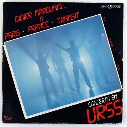 Didier Marouani & Paris France Transit - Concerts En URSS