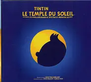 Didier Van Cauwelaert - Tintin - Temple Du Soleil - Spectacle Musical