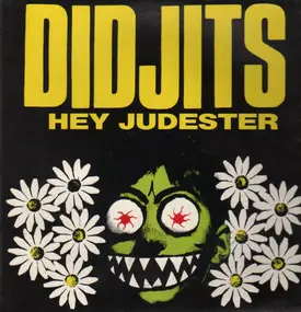 Didjits - Hey Judester