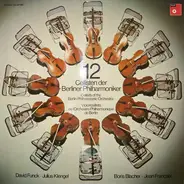 12 Cellists of the Berlin Philharmonic Orchestra - 12 Cellists of the Berlin Philharmonic Orchestra