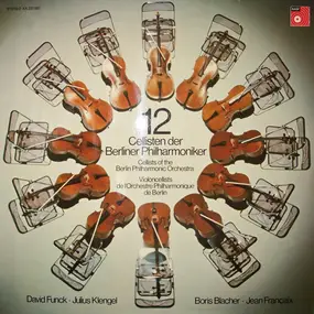 Die 12 Cellisten der Berliner Philharmoniker - 12 Cellists of the Berlin Philharmonic Orchestra