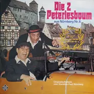 Die 2 Peterlesboum - Die 2 Peterlesboum Aus Nürnberg Nr. 6