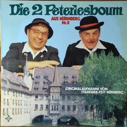 Die 2 Peterlesboum - Die 2 Peterlesboum Aus Nürnberg Nr. 8