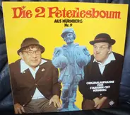 Die 2 Peterlesboum - Die 2 Peterlesboum Aus Nürnberg Nr. 9