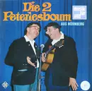 LP - Die 2 Peterlesboum - Die 2 Peterlesboum Aus Nürnberg