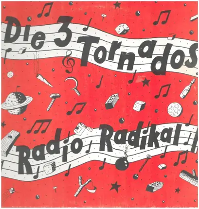 Die 3 Tornados - Radio Radikal