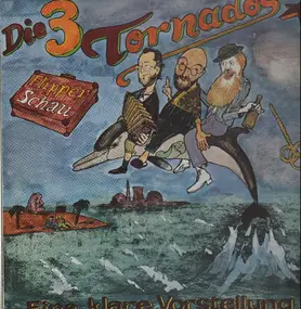 Die 3 Tornados - Flippershau - Eine klare Vorstellung