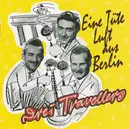 CD - Die 3 Travellers - Eine Tüte Luft Aus Berlin