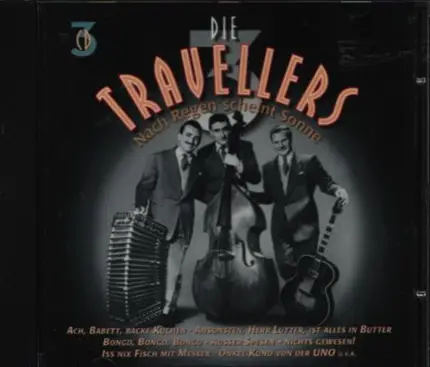 Die 3 Travellers - Nach Regen Scheint Sonne