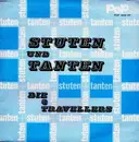 7inch Vinyl Single - Die 3 Travellers - Stuten Und Tanten