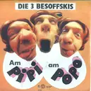 7inch Vinyl Single - Die 3 Besoffskis - Am Pipi Am Popo