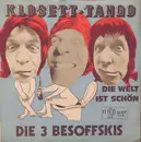 7inch Vinyl Single - Die 3 Besoffskis - Klosett-Tango / Die Welt Ist Schön