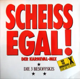 Die 3 Besoffskis - Scheiss Egal!