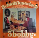 LP - Die 3 Bobbys - SchlaWienerisch - Live Aus Der Wiener Rutsch'n