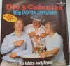 7inch Vinyl Single - Die 3 Colonias - Bier Und 'nen Appelkorn
