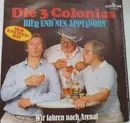 7inch Vinyl Single - Die 3 Colonias - Bier Und 'nen Appelkorn