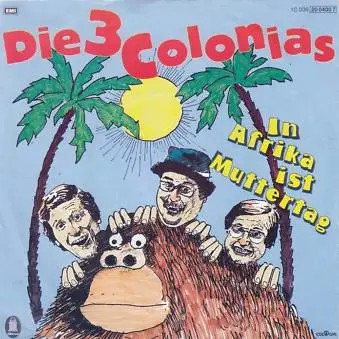 Die 3 Colonias - In Afrika Ist Muttertag