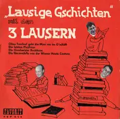 Die 3 Lauser - Lausige Gschichten