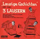 7inch Vinyl Single - Die 3 Lauser - Lausige Gschichten - EP
