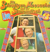 Die 3 Lustigen Moosacher - Stammtisch Folge 6 - Live