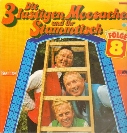 Die 3 lustigen Moosacher - Stammtisch Folge 8