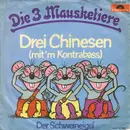 7inch Vinyl Single - Die 3 Mausketiere - Drei Chinesen (Mit'm Kontrabass)